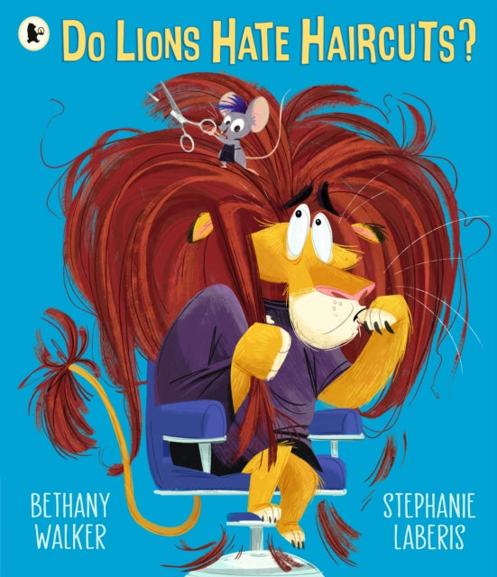 Do Lions Hate Haircuts?-9781529513349