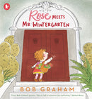 Rose Meets Mr Wintergarten-9781529514018