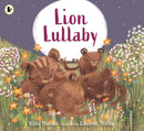 Lion Lullaby : A gentle read-aloud introduction to counting perfect for animal lovers to read at bedtime-9781529516517