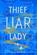 Thief Liar Lady-9781529912463