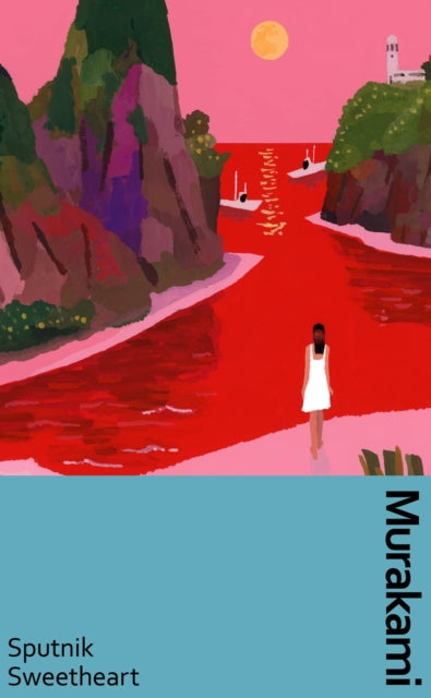 Sputnik Sweetheart : a deluxe gift edition of Murakami's masterful tale of unrequited love-9781529913569