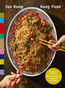Kung Food : Recipes from a Third-Culture Chinese Kitchen-9781529919318