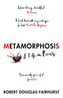 Metamorphosis : A Life in Pieces-9781529920796