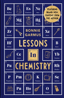 Lessons in Chemistry : A special hardback edition of the