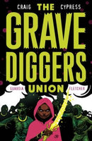 The Gravediggers Union Volume 2-9781534308541