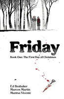 Friday, Book One: The First Day of Christmas-9781534320581