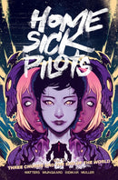 Home Sick Pilots, Volume 3: Three Chords and the End of the World-9781534323131