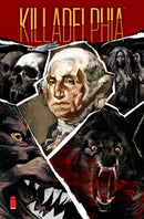 Killadelphia, Volume 4: The End of All-9781534323315
