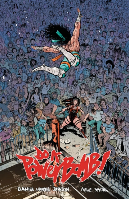 Do a Powerbomb-9781534324749