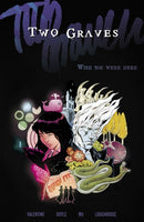 Two Graves Volume 1: Wish You Were Here-9781534325975