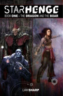 Starhenge, Book 1: The Dragon and the Boar Deluxe Edition-9781534399860