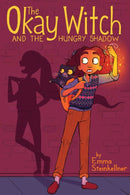 The Okay Witch and the Hungry Shadow : Volume 2-9781534431485