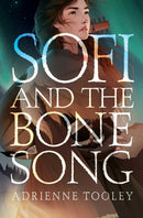 Sofi and the Bone Song-9781534484375