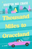 A Thousand Miles to Graceland-9781538710463