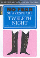 Twelfth Night : No Fear Shakespeare Side-by-Side Plain English-9781586638511