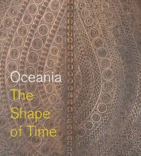 Oceania : The Shape of Time-9781588397669