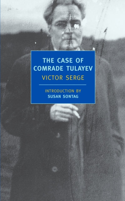 The Case Of Comrade Tulayev-9781590170649