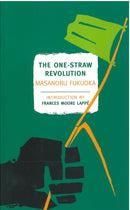 The One-Straw Revolution-9781590173138