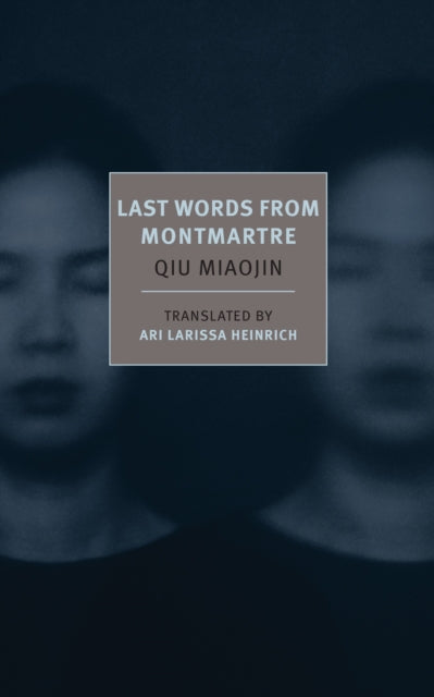 Last Words From Montmartre-9781590177259