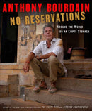 No Reservations : Around the World on an Empty Stomach-9781596914476