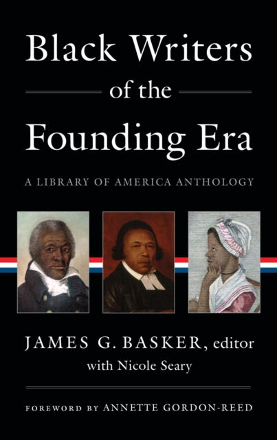 Black Writers Of The Founding Era (loa #366) : A Library of America Anthology-9781598537345