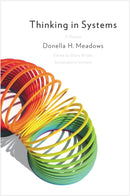 Thinking in Systems : International Bestseller-9781603580557