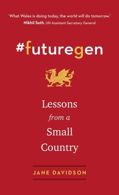 #futuregen : Lessons from a Small Country by Jane Davidson