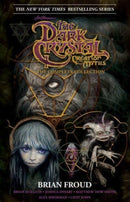 Jim Henson's The Dark Crystal Creation Myths: : The Complete 40th Anniversary Collection HC-9781608861217