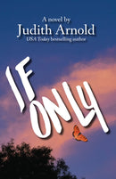 If Only : A Novel-9781611883381