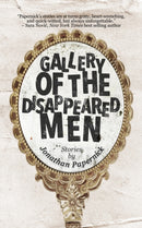 Gallery of the Disappeared Men : Stories-9781611883541