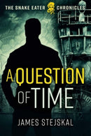 A Question of Time : A Cold War Spy Thriller-9781612009032
