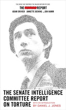 The Senate Intelligence Committee Report On Torture : (Movie Tie-in Edition)-9781612198446