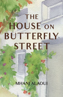 The House On Butterfly Street : A Novel-9781623717278