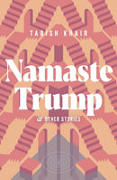 Namaste Trump And Other Stories-9781623717483