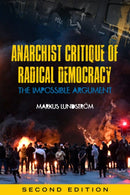 Anarchist Critique Of Radical Democracy : The Impossible Argument, Second Edition-9781629639987
