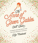 The Anne of Green Gables Cookbook : Charming Recipes from Anne and Her Friends in Avonlea-9781631063749