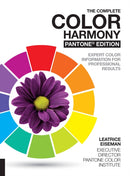 The Complete Color Harmony, Pantone Edition : Expert Color Information for Professional Results-9781631592966
