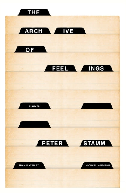 The Archive Of Feelings : A Novel-9781635422757