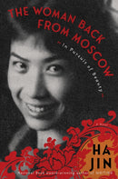 The Woman Back From Moscow : A Novel-9781635423778