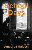 School Days : A Novel-9781635424126