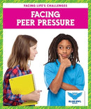 Facing Peer Pressure-9781636908137