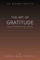 The Art of Gratitude : 3 Minute Morning Ritual Journal-9781637582510