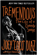 Tremendous : The Life of a Comedy Savage-9781637742617