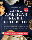 The Great American Recipe Cookbook Season 2 Edition : 100 Memorable Recipes to Celebrate the Diversity and Flavors of American Food-9781637743645