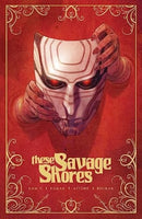 These Savage Shores: The Definitive Edition-9781638491866