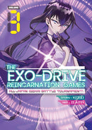 THE EXO-DRIVE REINCARNATION GAMES: All-Japan Isekai Battle Tournament! Vol. 3-9781638586203