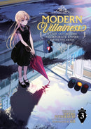 Modern Villainess: It's Not Easy Building a Corporate Empire Before the Crash (Light Novel) Vol. 3-9781638587019