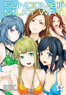 Sundome!! Milky Way Vol. 6-9781638588030
