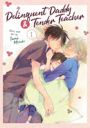 Delinquent Daddy and Tender Teacher Vol. 1-9781638588405