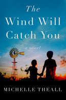 The Wind Will Catch You : A Novel-9781639104659